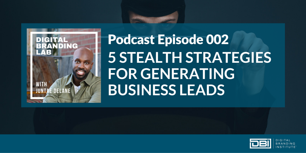 5 Stealth Strategies for Generating Business Leads