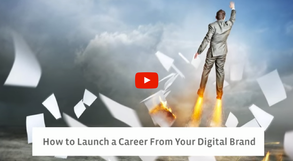 Launch a Career from Your Digital Brand