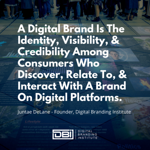 Quote from Digital Branding Institute founder